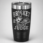 Black laser engraved Brisket Doesn't Judge DadBod tumbler featuring Bodrick and sliced brisket