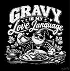 Gravy Is My Love Language - T-Shirt