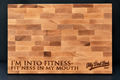 I’m Into Fitness – Funny Engraved Maple Cutting Board