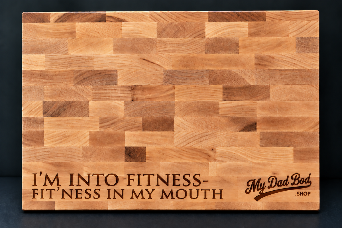 I’m Into Fitness – Funny Engraved Maple Cutting Board