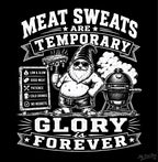 Meat Sweats Are Temporary – Bodrick BBQ T-Shirt