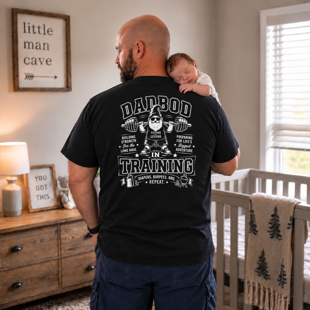 Dad Bod in Training – Funny New Dad T-Shirt